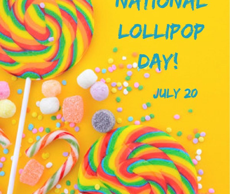National Lollipop Day July 20