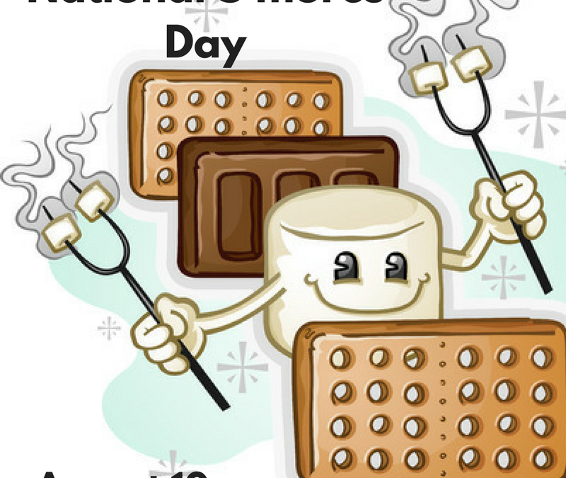 National S’mores Day – August 10