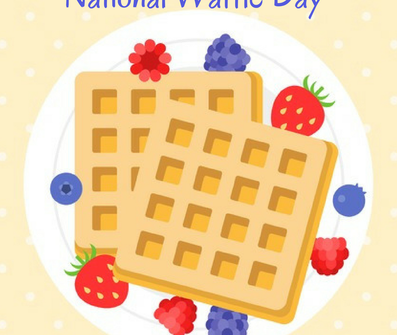 National Waffle Day – August 24