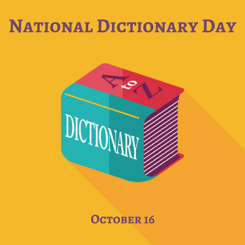 National Dictionary Day! Oct. 16 myorthodontists.info