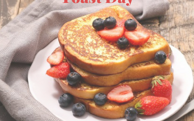 National French Toast Day – Nov. 28