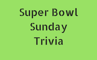 Super Bowl Trivia (Click the link to view)