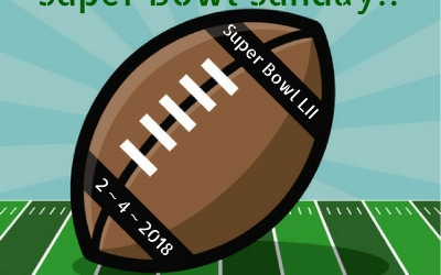 Super Bowl Sunday! – Feb. 4