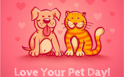 Feb. 20 – Love Your Pet Day!