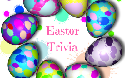 Easter Trivia (Click the Link to View)