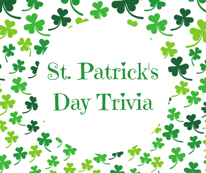 St. Patrick’s Day 2022 Trivia! (Click the Link to View)