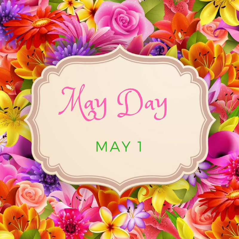 may-1-is-may-day-myorthodontists-info