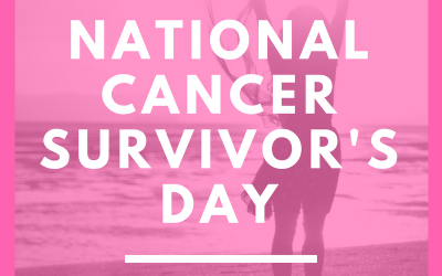 National Cancer Survivor’s Day – June 3