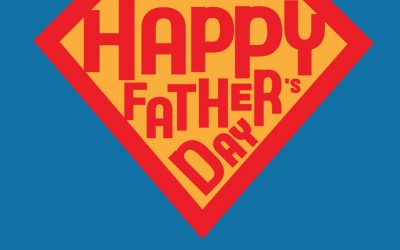 June 17 – Happy Father’s Day!