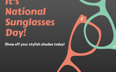 National Sunglasses Day is June 27