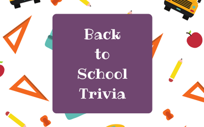 Back to School Trivia (Click the Link to View)