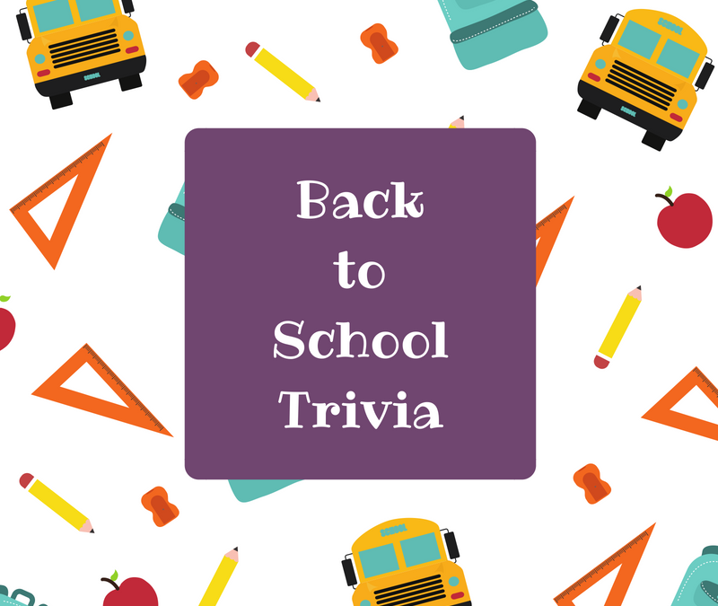 Back to School Trivia (Click the Link to View)