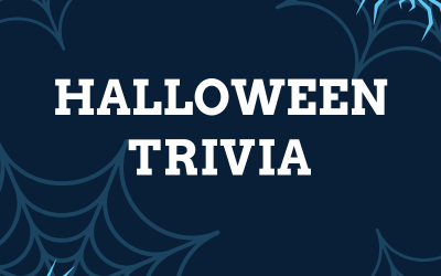 Halloween 2022 Trivia (Click the Link to View)