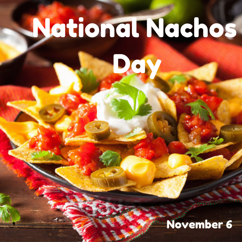 National Nachos Day is Nov. 6 Orthodontic Blog myorthodontists.info