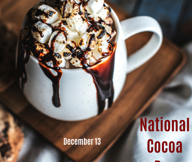 National Cocoa Day is Dec. 13