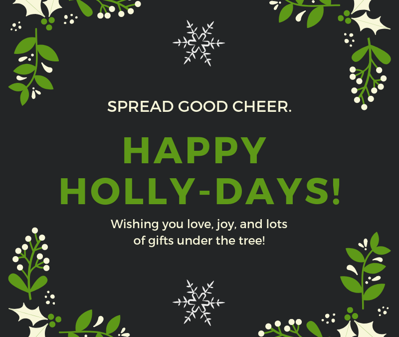 Happy Holly-Days!!!
