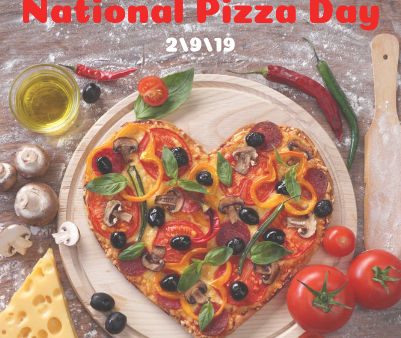 Pizza Lover’s Day is February 9