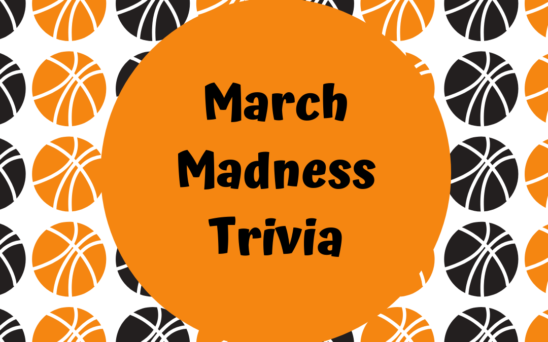 March Madness Trivia