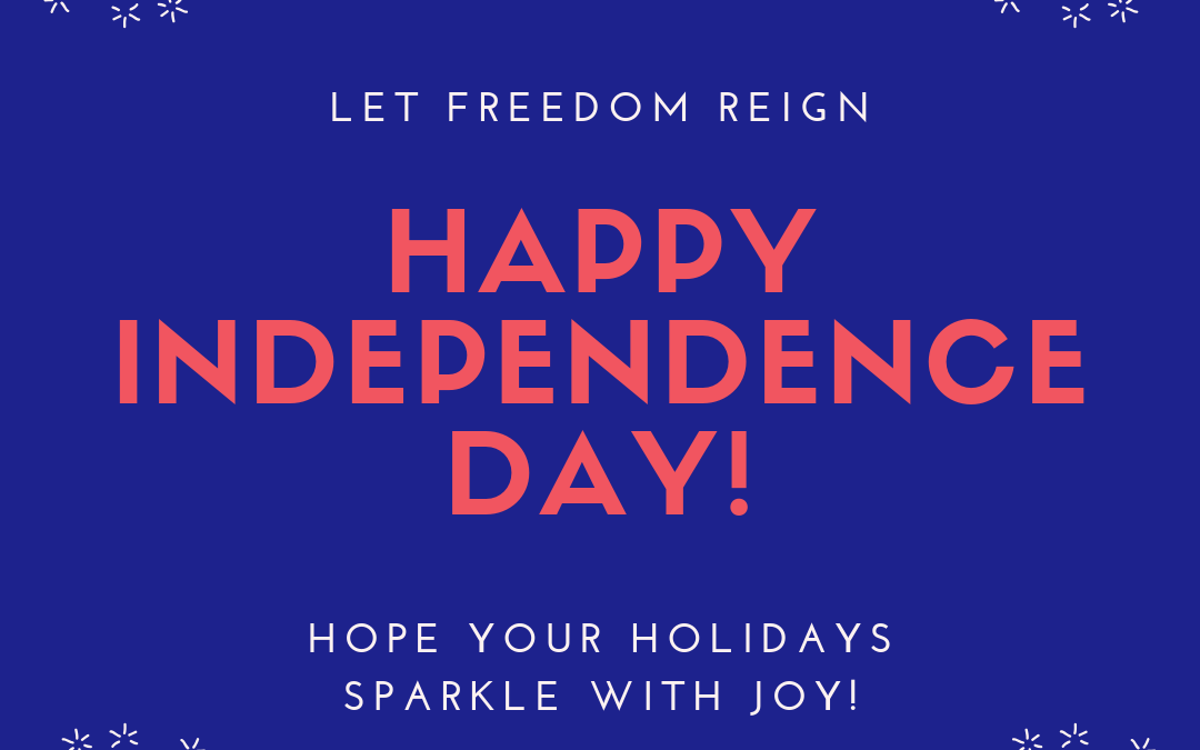 Happy Independence Day!