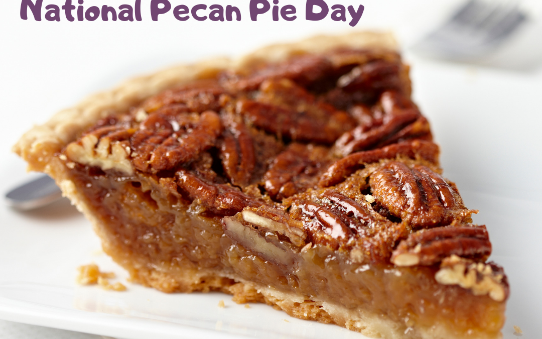 National Pecan Pie Day is July 12!