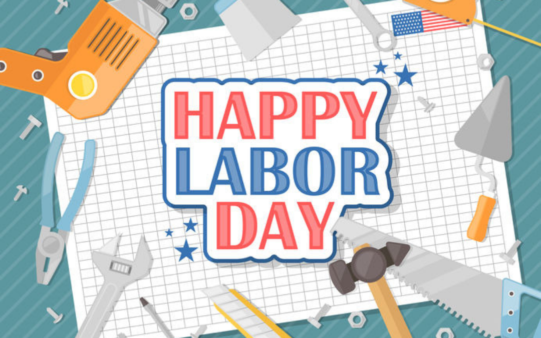 Happy Labor Day!