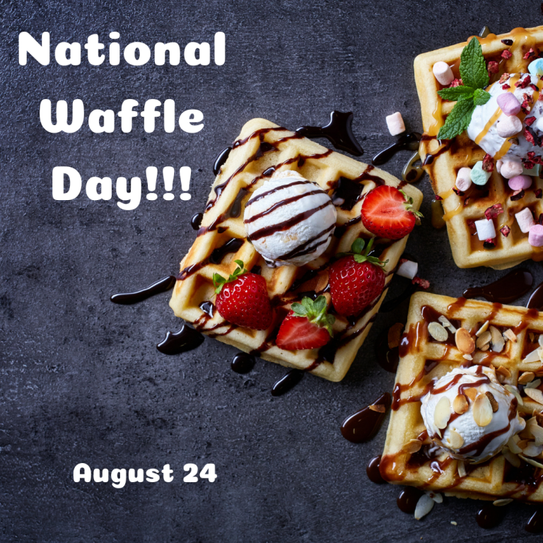 August 24 is National Waffle Day!!! Orthodontic Blog