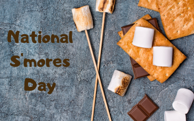 Time To Make S’mores on August 10!