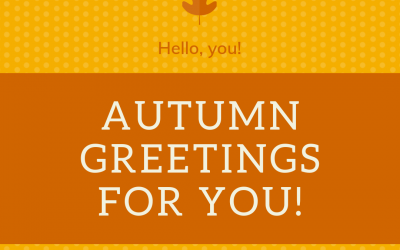 Autumn Greetings!