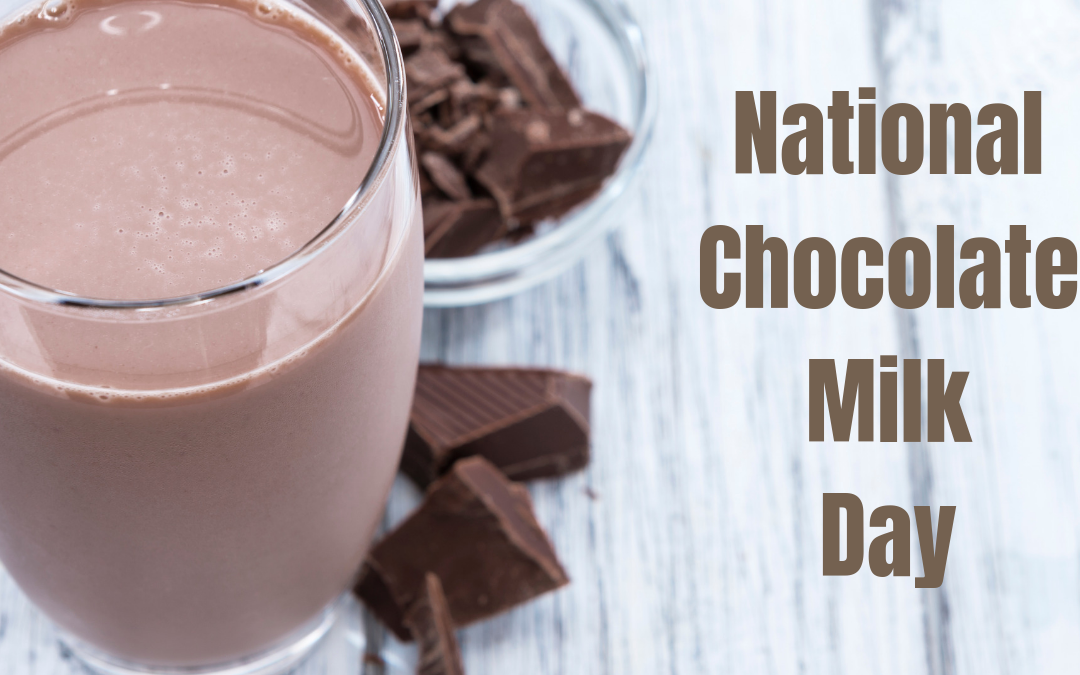 National Chocolate Milk Day!