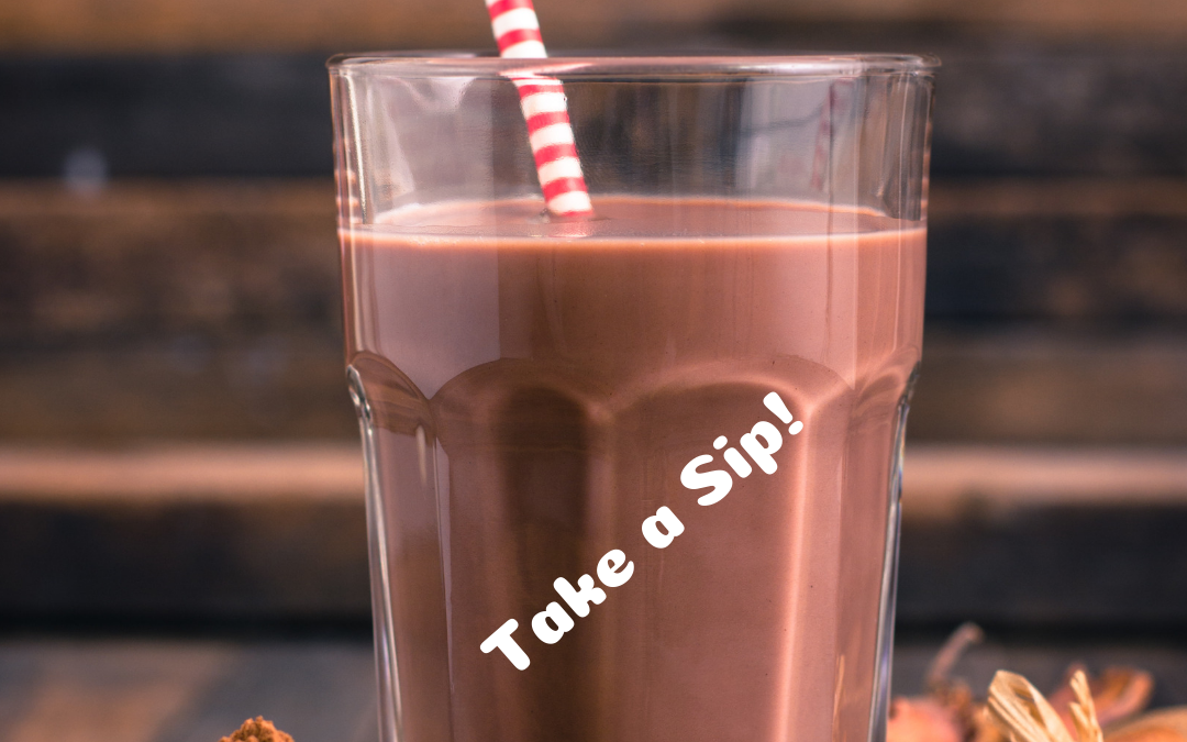 Take a Sip of Chocolate Milk!