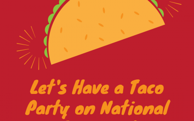 National Taco Day! (October 4)