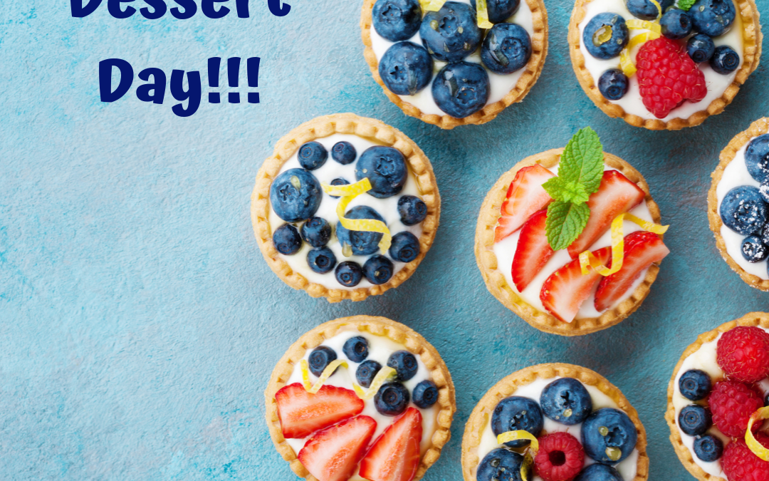 National Dessert Day!