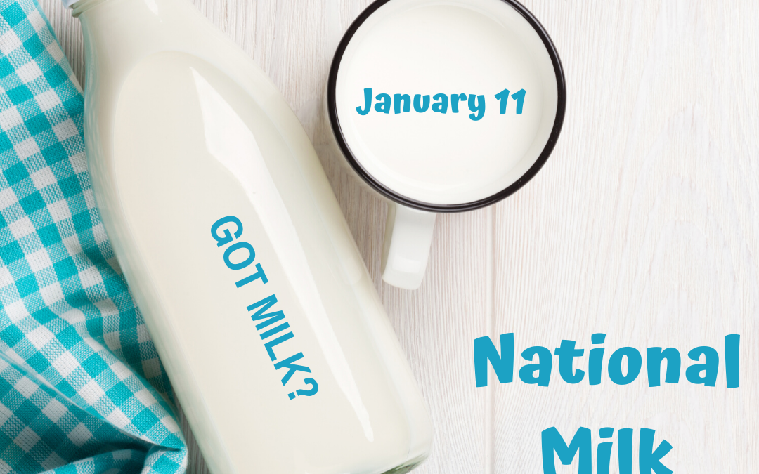 Pour Yourself a Glass of Milk on Jan. 11
