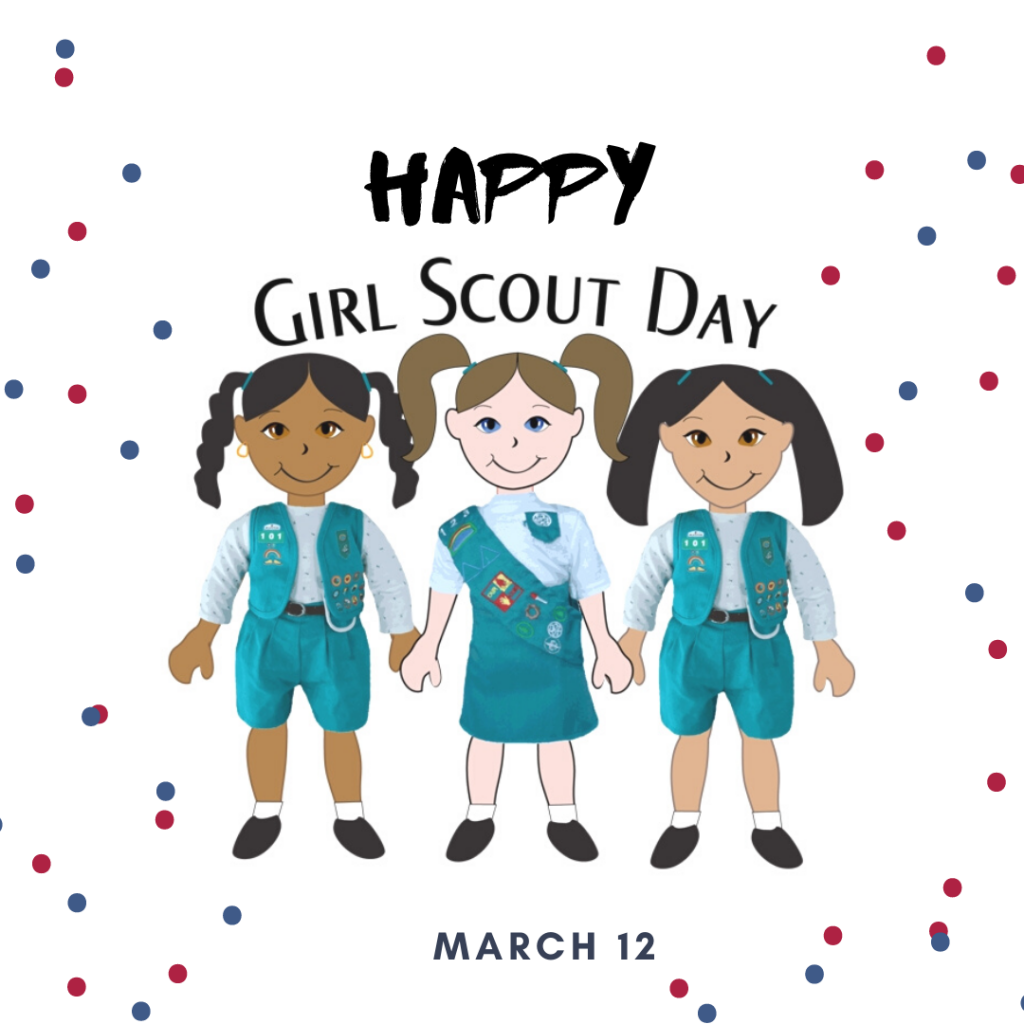 National Girl Scout Day is March 12! Orthodontic Blog