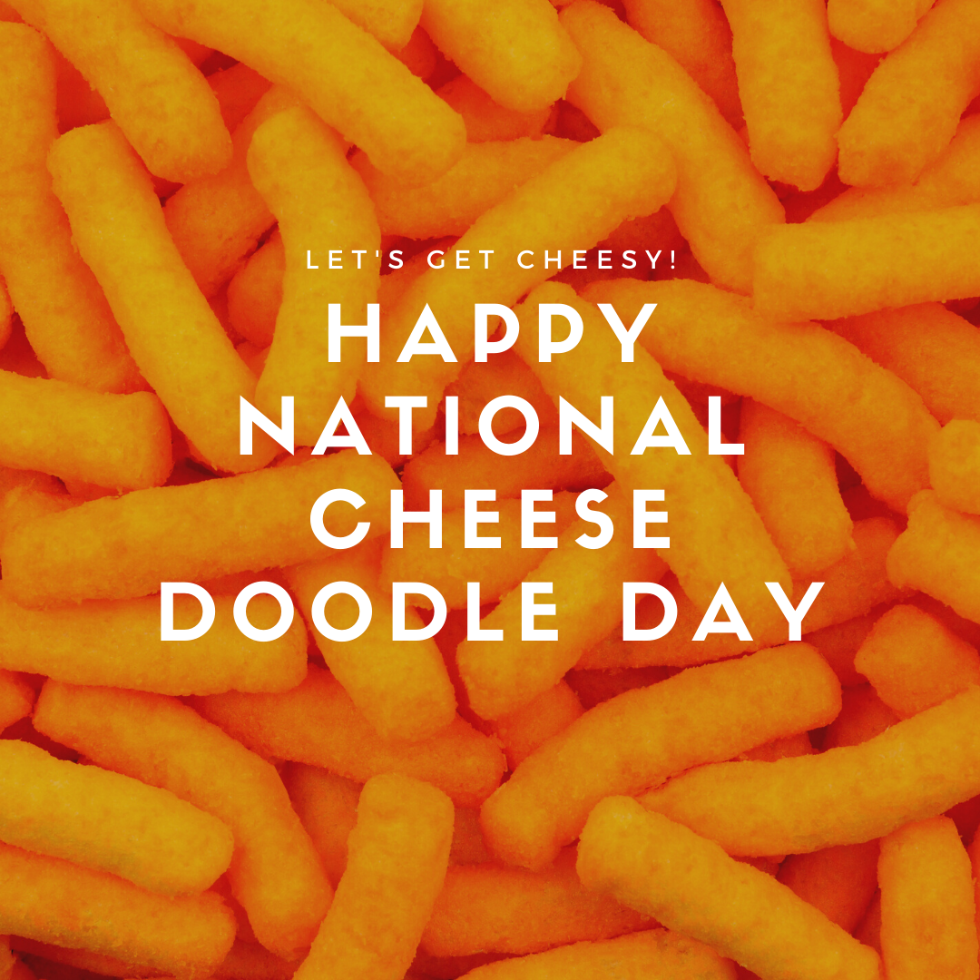National Cheese Doodle Day (March 5) myorthodontists.info