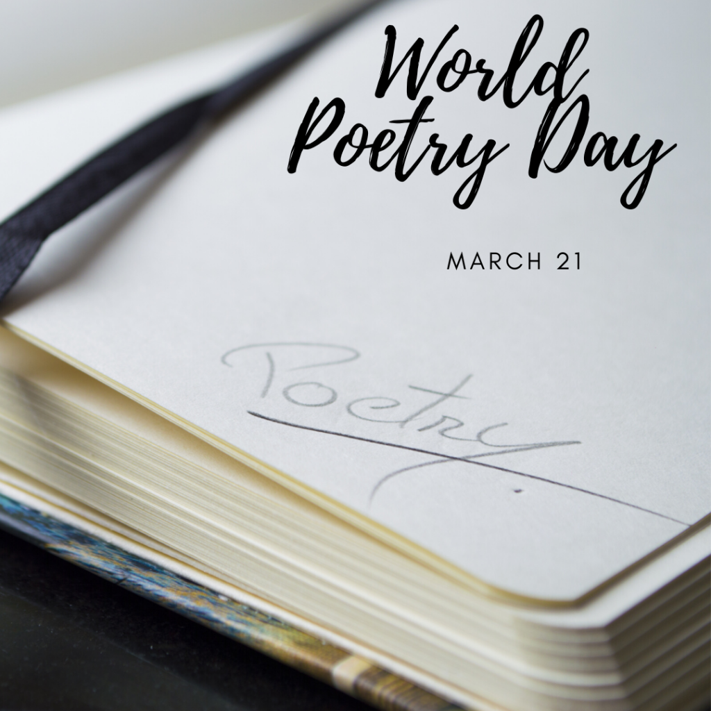 World Poetry Day is March 21 Orthodontic Blog myorthodontists.info