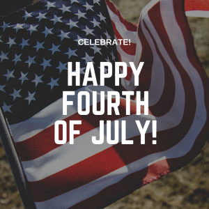 Celebrate! Happy 4th of July!