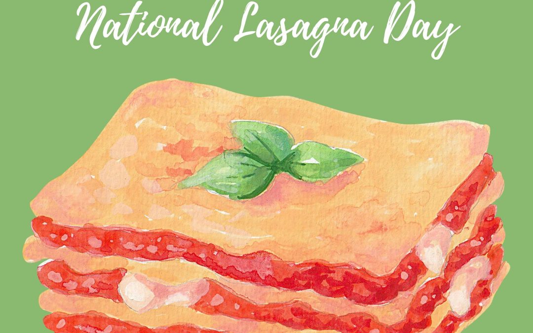 National Lasagna Day is July 29!