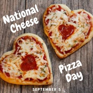 Grab a slice of Cheese Pizza on Sept. 5!