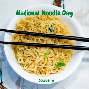 National Noodle Day is Oct. 6