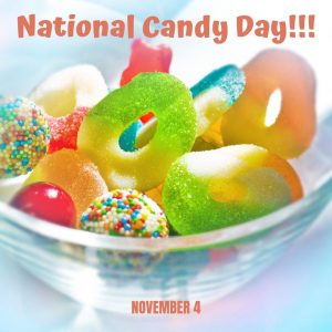 National Candy Day!!! (Nov. 4)