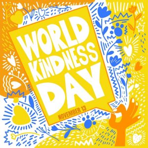 World Kindness Day is Nov. 13!