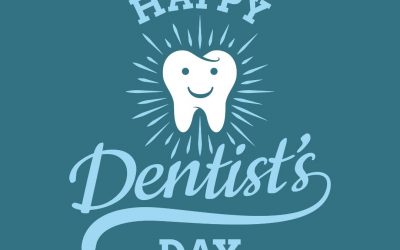 Happy Dentist’s Day 2021!