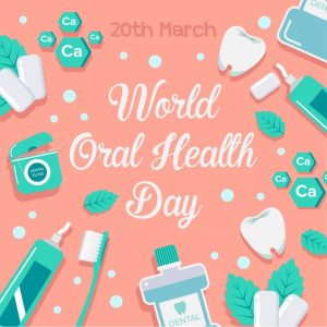 World Oral Health Day 2021 is March 20!