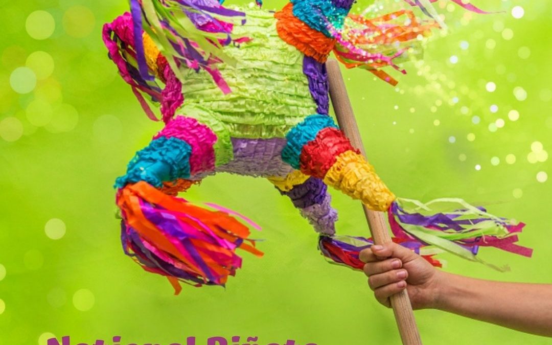 National Piñata Day! (4.18.21)