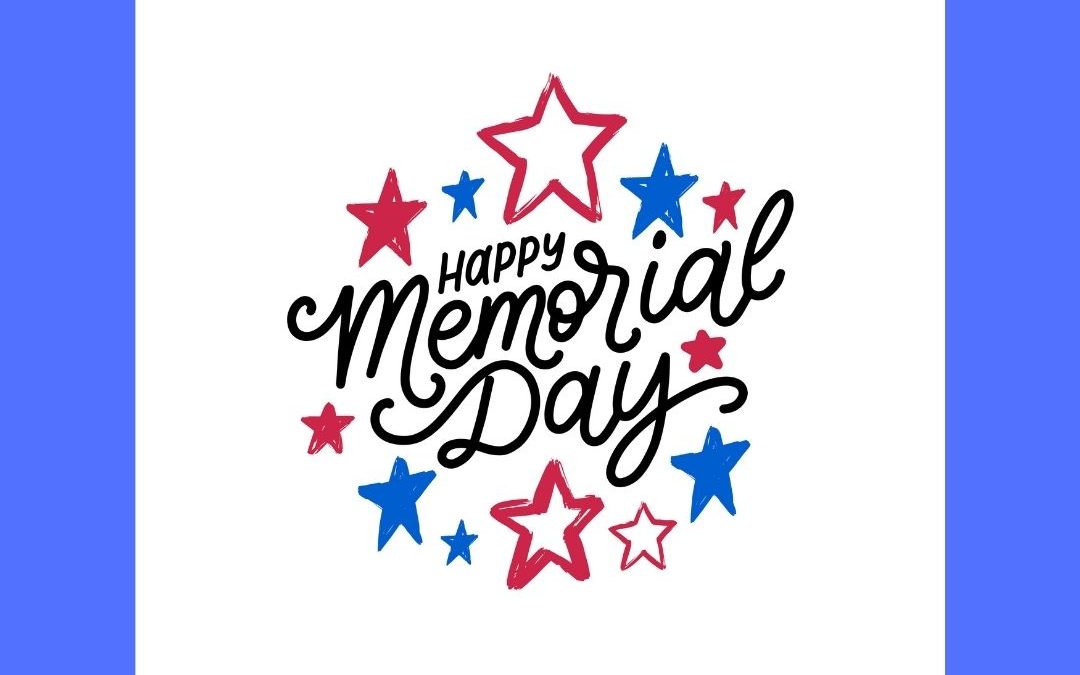 Happy Memorial Day 2021! (May 31)