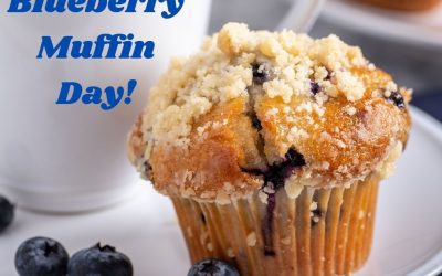 National Blueberry Muffin Day 2021! (July 11)