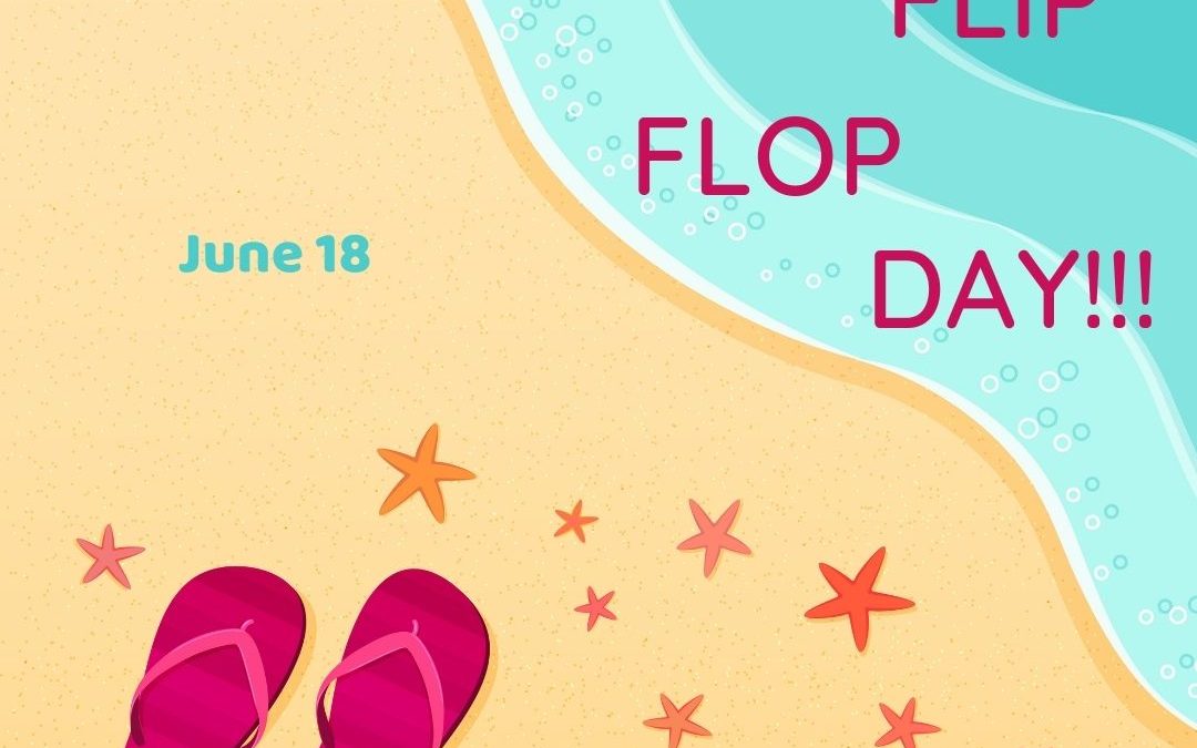 June 18 is National Flip Flop Day 2021!