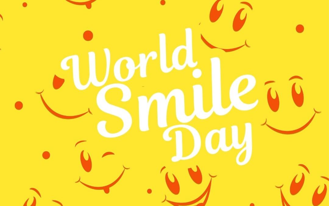 World Smile Day 2021! (Oct. 1)
