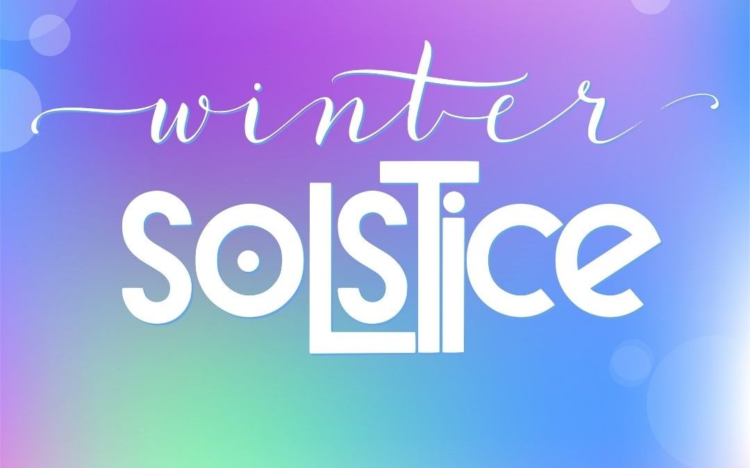 Winter Solstice 2021! (Dec. 21)